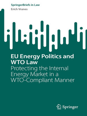 cover image of EU Energy Politics and WTO Law